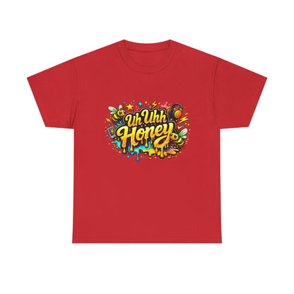T-Shirt — "Uh Uhh Honey" Retro Graffiti Graphic Tee