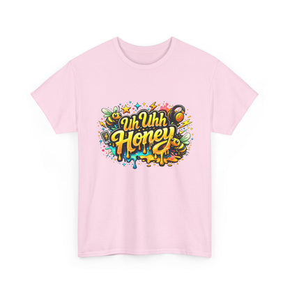 T-Shirt — "Uh Uhh Honey" Retro Graffiti Graphic Tee