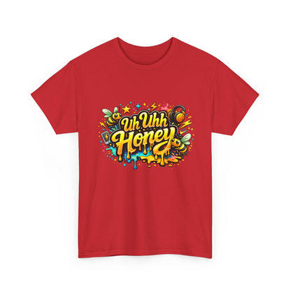 T-Shirt — "Uh Uhh Honey" Retro Graffiti Graphic Tee