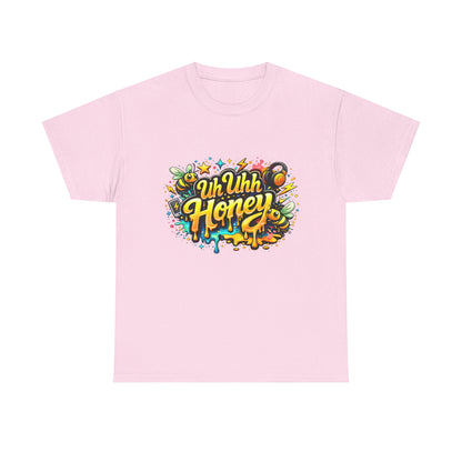 T-Shirt — "Uh Uhh Honey" Retro Graffiti Graphic Tee